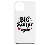 Big Sister Again Announcement Sign 2025 Sister to Be 2026 Carcasa para iPhone 13