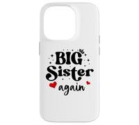 Big Sister Again Announcement Sign 2025 Sister to Be 2026 Carcasa para iPhone 14 Pro