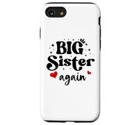 Big Sister Again Announcement Sign 2025 Sister to Be 2026 Carcasa para iPhone SE (2020) / 7/8