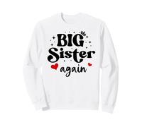 Big Sister Again Announcement Sign 2025 Sister to Be 2026 Sudadera