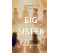 Big Sister: Alpha & Omega