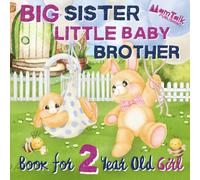 Big Sister Little Baby Brother Book for 2 Year Old Girl:: A Warm Rhyming Story to Prepare for a New Sibling | I Am a Big Sister | Gift Picture Book for Toddlers (Big Sibling Books by Age)