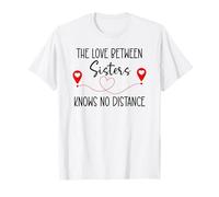 Big Sister Love Between Sisters Knows No Distance Friends Camiseta