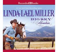 Big Sky Mountain (La parábola, serie Montana)