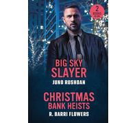 Big Sky Slayer / Christmas Bank Heists: Don’t miss these two new romance in uniform love stories perfect for fans of workplace affairs and forced proximity in 2025!