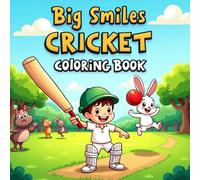 Big Smiles Cricket Coloring Book: A Happy and Fun Cricket Coloring Book for Toddlers and Preschoolers