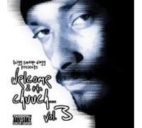 Big Snoop Dogg Presents - Welcome 2 Tha Chuuch 3
