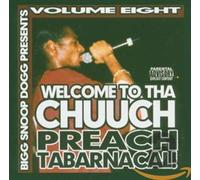 BIG SNOOP DOGG WELCOME TO THA CHUUCH VOL. 8 -