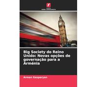 Big Society do Reino Unido: Novas opções de governação para a Arménia