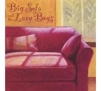 Big Sofa & the Lazy Boys - Big Sofa & the Lazy Boys