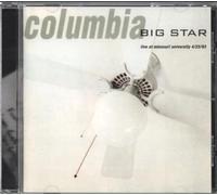 Big Star - Columbia… Live At The Missouri University
