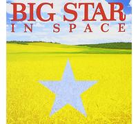 Big Star - In Space