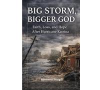 Big Storm, Bigger God: Remembering Katrina 20 years later