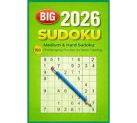 BIG SUDOKU 2026 - Medium & Hard Sudoku: 150 Challenging Puzzles for Brain Training