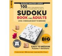 Big Sudoku Book for Adults Eye-Friendly Extra Large Print: 100 Lightly Challenging Puzzles, One Per Page, Ideal for Adult Solvers Ready to Level Up - ... Sudoku Puzzles With Solutions | 8.5 x 11 in)