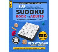 Big Sudoku Book for Adults Eye-Friendly Extra Large Print: 100 Very Easy Puzzles, One Puzzle Per Page, Perfect for Seniors & Beginners, Solutions ... Sudoku Puzzles With Solutions | 8.5 x 11 in)