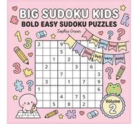 Big Sudoku Kids - Bold Easy Sudoku Puzzles with Extra Large Print | Sudoku Puzzles Book | Size 9x9 Very Easy | Gift Idea | Volume 2 (The Ultimate Activity Series)