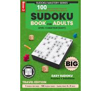 Big Sudoku Puzzle Book for Adults - Travel Edition: 100 Easy Puzzles, One Puzzle Per Page, Large Print Format, Ideal for Light Brain Exercise and ... Page | 100 Puzzles + Solutions | 6 x 9 in)