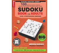 Big Sudoku Puzzle Book for Adults - Travel Edition: 100 Medium-Level Puzzles, One Puzzle Per Page, Large Print Format, Designed for Daily Brain ... Page | 100 Puzzles + Solutions | 6 x 9 in)