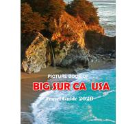 BIG SUR CA USA: Cool Pictures That Create an Idea for You About an Amazing Area, Buildings style, Cultural Religious ... All Travels, Hiking and Pictures Lovers