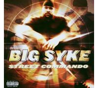 Big Syke - Street Commando