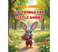 Big things for little bunny
