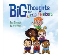 Big Thoughts For Little Thinkers: The Church