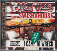 Big Tiger of Da - I Came to Wreck