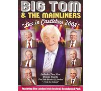 Big Tom & the Mainliners Live in Castlebar 2008 [Reino Unido] [DVD]