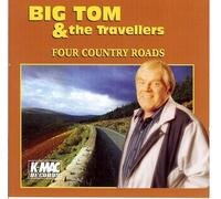 Big Tom & the Travellers - Four Country Roads [Import]