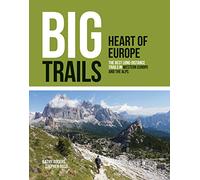 Big Trails: Heart of Europe: The best long-distance trails in Western Europe and the Alps: 2
