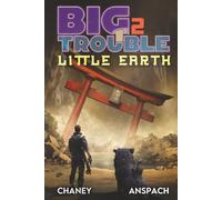 Big Trouble, Little Earth 2