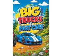 Big Trucks & Fast Cars: Coloring Book for Kids: World of Machines: Coloring Book for Kids ages 4-10. Helps develop imagination, creativity, and fine ... 20 coloring pages. Simple, clear outlines.