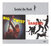 Big Twist & Les Dangers - Big Twist & Les Dangers