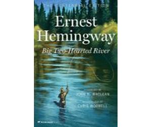 Big Two-hearted River (ebook)