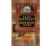 Big Valley Grew Quiet (The Fruits of the Spirit Series)