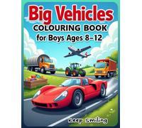 Big Vehicles Colouring Book for Boys Ages 8-12: Planes, Racing Cars, Tractors, Trucks & Construction Machines and More | Fun and Exciting Colouring Pages with Background Scenes | A4 Large Format