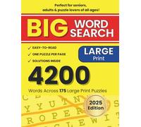 BIG Word Search: 4200 Words Across 175 Large Print Puzzles - Varied Themes - Solutions Inside: Easy-to-Read Large Print Puzzle Book - Perfect for Seniors, Adults, and Puzzle Lovers! (2025 Edition)
