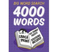 Big Word Search: A Collection of Themed Word Find Puzzles Covering a Variety of Topics