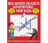 Big Word Search Adventure For Kids: Brain-Boosting Puzzles For Curious Kids Ages 6-10