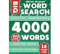 Big Word Search Book "Cold Days - Warm Memories" for Adults Large Print.: 4000 Words - 200 Themed Puzzles about Christmas, Winter, Holydays & North with Full Solutions.