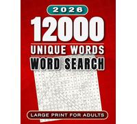 Big Word Search Book for Adults: 12000 Unique Words | 300 Large Print Puzzles for Adults & Seniors | No Word Repeats | Brain Games Featuring World ... Music, Sports, Science, Global Culture & More