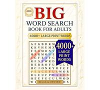 BIG WORD SEARCH BOOK FOR ADULTS - 4000+ LARGE PRINT WORDS: Relaxing Word Games for Stress Relief and Focus
