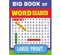 BIG Word Search Book for Adults : 4000 Words, 200 Puzzles: Large Print, Easy to Read, Fun and Relaxing for Seniors and Teens: 200 Word Search Puzzles with Simple Layouts and Bold Fonts for All Ages.