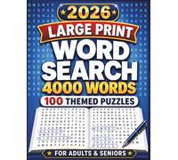 Big Word Search Book for Adults - Large Print: 100 Themed Puzzles - 4000 Words to Find - Easy To Read Print...Gift for Seniors, Teens, Holidays and Relaxation (Sharp Seek Puzzles)