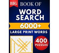 Big Word Search Puzzle: Big Book of 6000+ Words | 400 Fun Puzzles Across 20 Exciting Categories | For Adults and Seniors