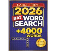 Big Word Search Puzzle Book: Large Print Edition With 126 Puzzles, Over 4,000 Words To Find, And Clear Easy-To-Read Word Lists For Relaxing Puzzle Time