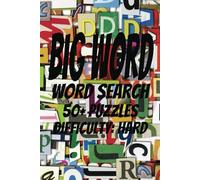 Big Word Word Search Puzzle Book: Word Searches with Easy to Read Print about Big Words, High Vocabulary, Articulate Words and More | 6x9 inches, 110 ... Gift for Vacations, Holidays and Down Time