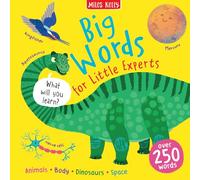 Big Words: A Hardback Non-Fiction Book About Animals, Space, and Dinosaurs (Big Words for Little Experts)