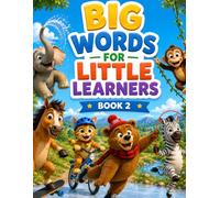 BIG WORDS FOR LITTLE LEARNERS BOOK 2